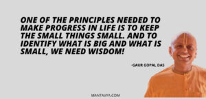 Mantavya Quotes for Gaur Gopal Das