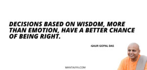 Gaur Gopal  Das Quotes
